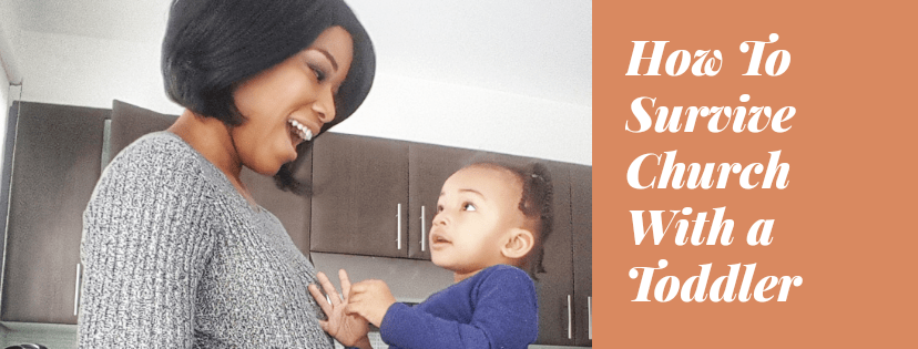How To Survive Church With a&nbsp;Toddler