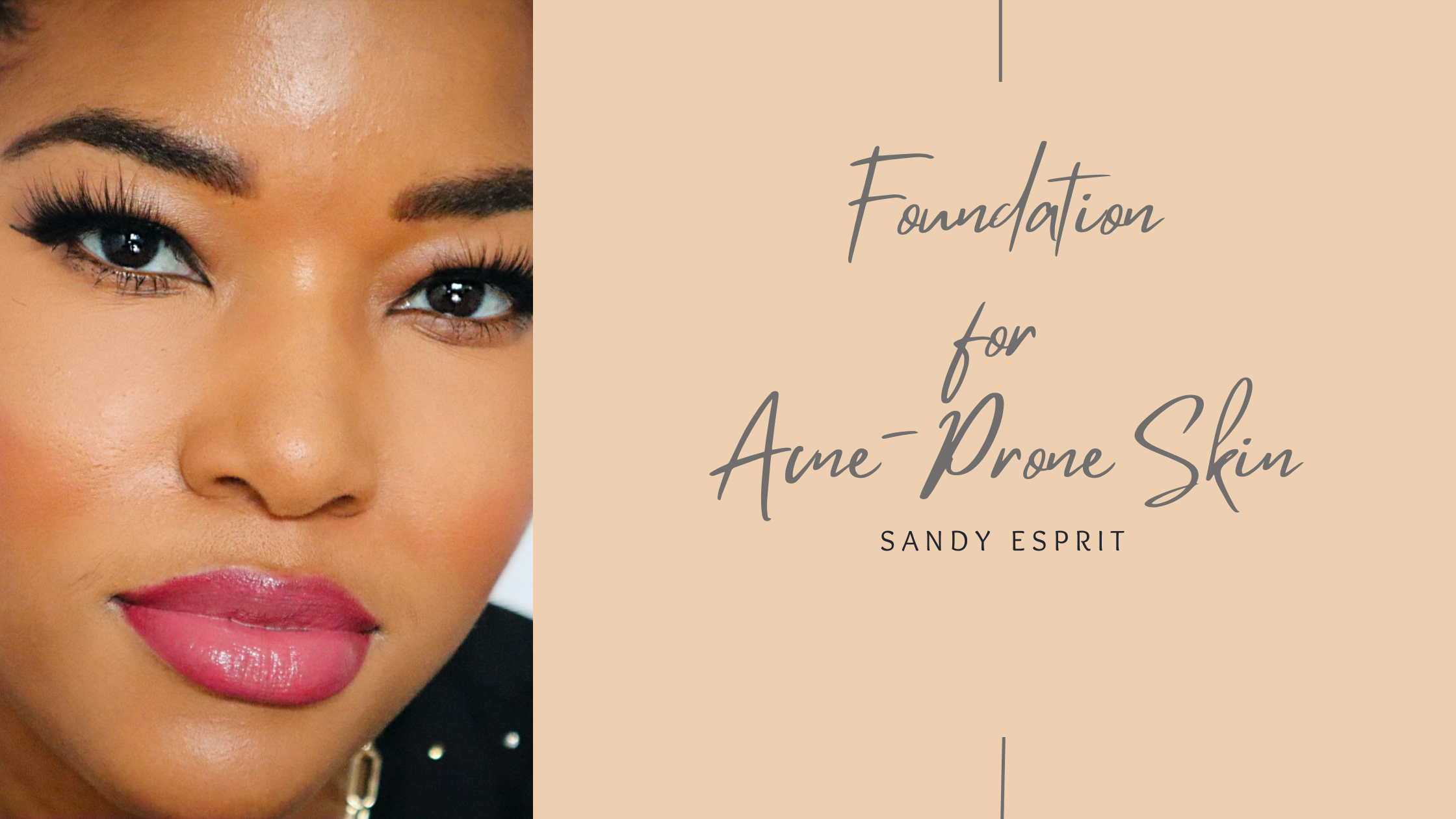 Foundations For Acne-Prone Skin