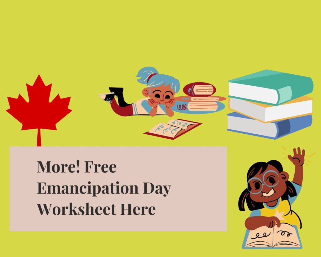 Celebrate Canadian Emancipation Day with Printable Resources and Explore its Cultural&nbsp;Significance