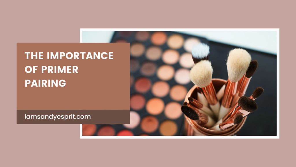Unlocking Your Foundation’s Potential: The Importance of Primer&nbsp;Pairing