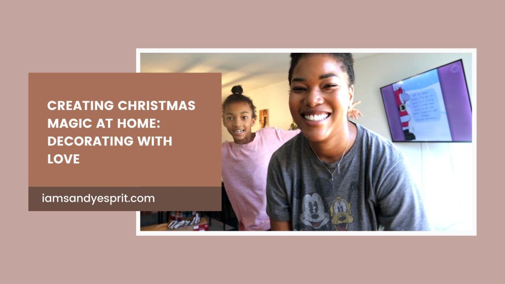 Creating Christmas Magic at Home: Decorating with&nbsp;Love