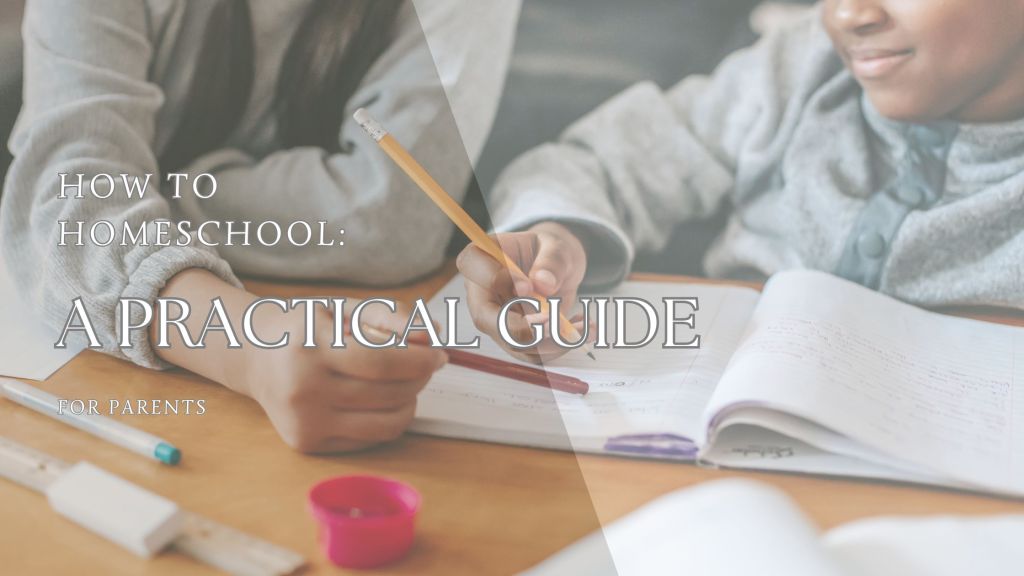 Thinking About Homeschooling? Here’s the Guide You’ve Been Looking&nbsp;For!