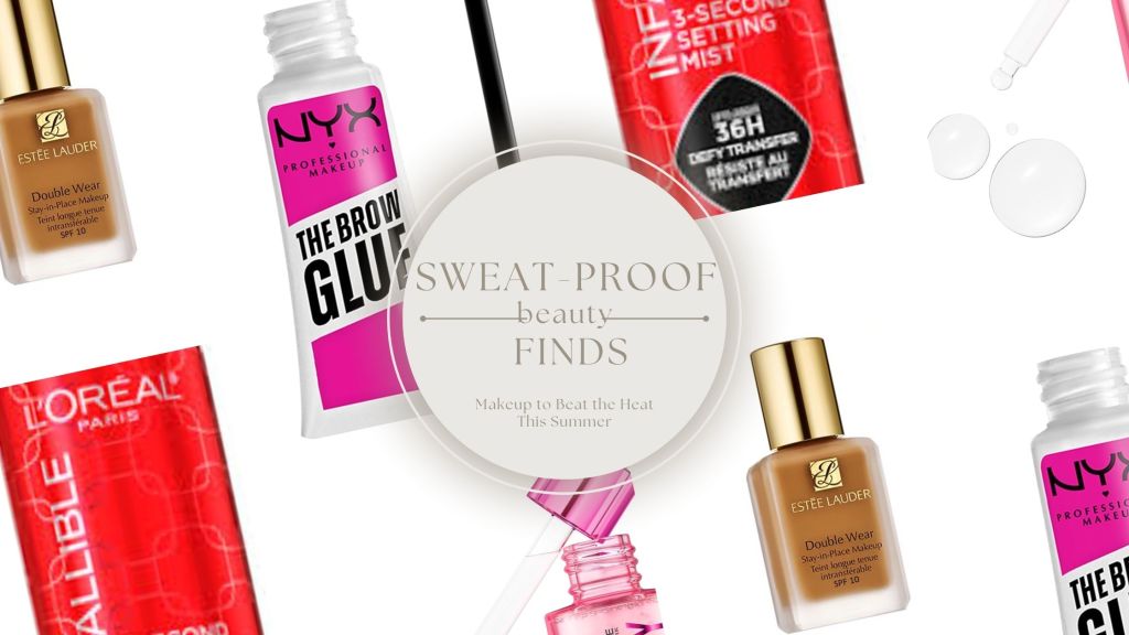 Affordable Long-Wear, Sweat-Proof Makeup to Beat the Heat This&nbsp;Summer