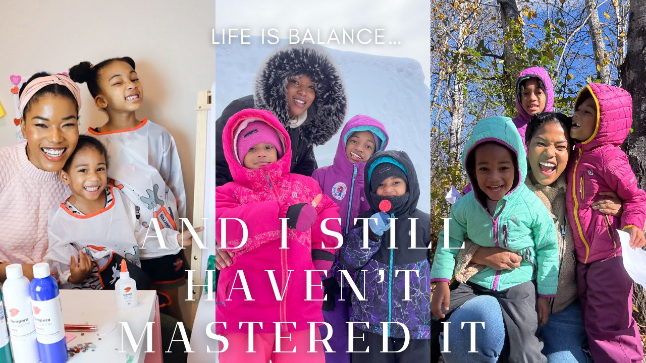 Life Is Balance… and I Still Haven’t Mastered It