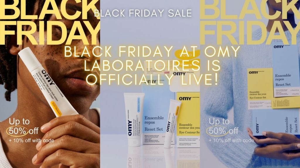 Black Friday at Omy Laboratoires Is Officially Live! Here’s Everything You Need to&nbsp;Know